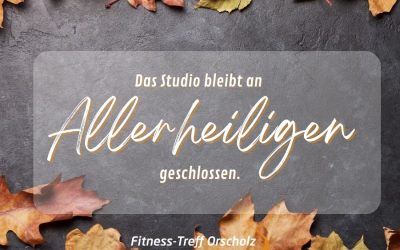 Unsere Öffnungszeit an Allerheiligen